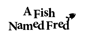 A Fish Named Fred Marke